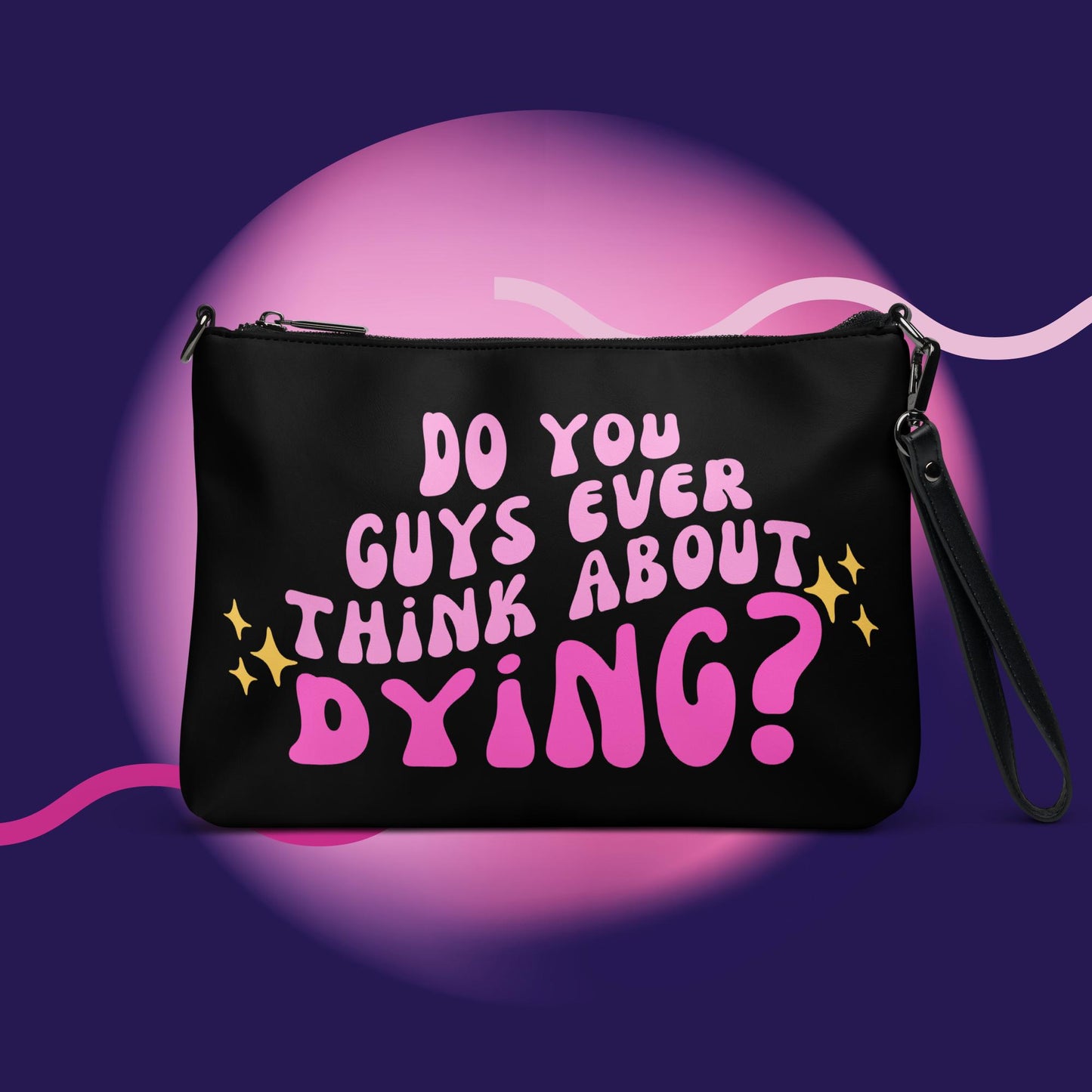 Do you ever think of dying Crossbody bag (Barbie Movie)