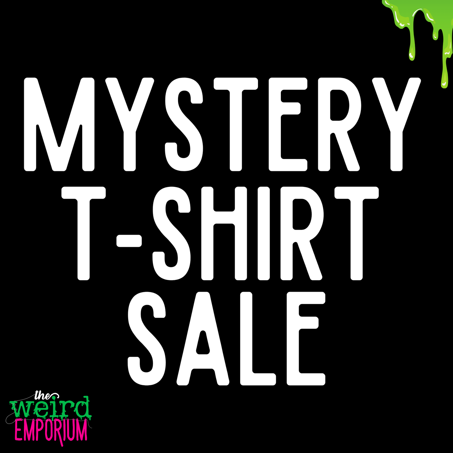 Mystery T-Shirt Sale