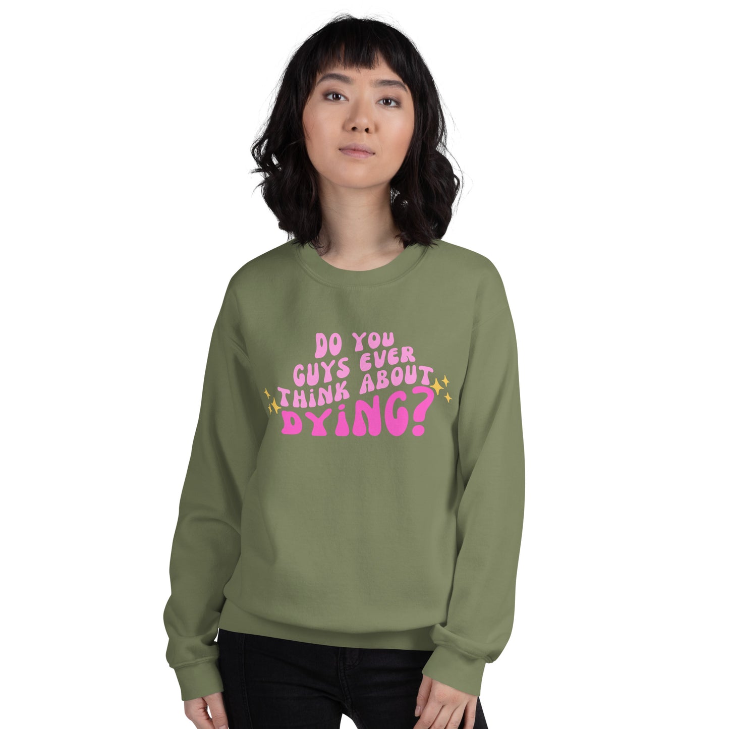 Do you ever think of dying Unisex Sweatshirt (Barbie Movie)