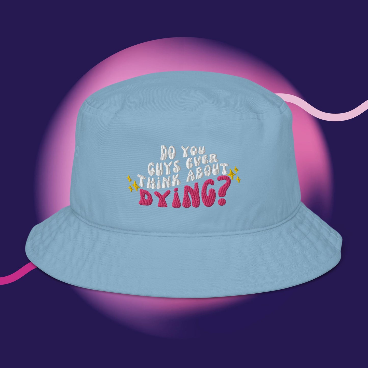 Do you ever think of dying Organic bucket hat (Barbie Movie)