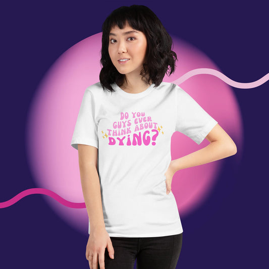 Do you ever think of dying TShirt (Barbie Movie)