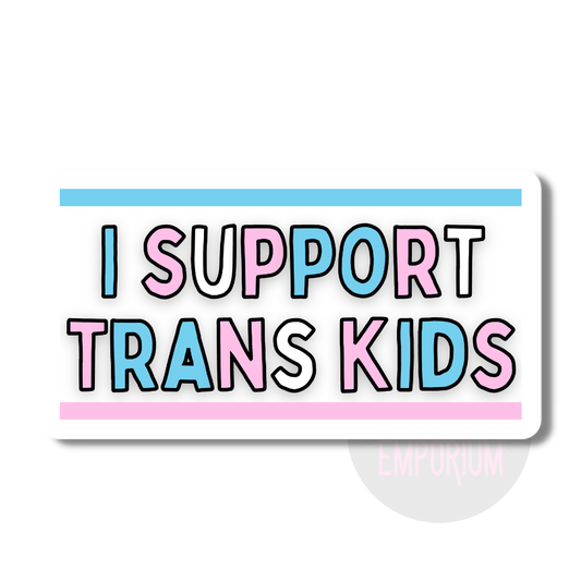 Sticker - I support trans kids