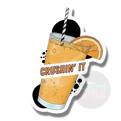 Crushin it Sticker