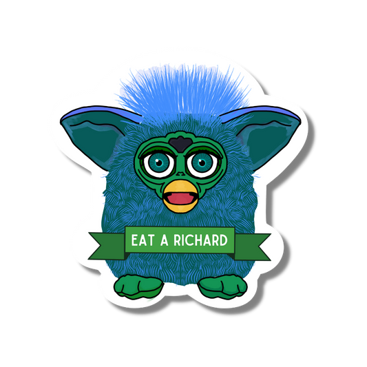 Furby - Eat a Richard Sticker