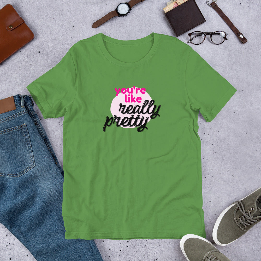 Mean Girls - You're like really pretty T-shirt